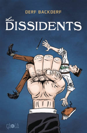 Les dissidents