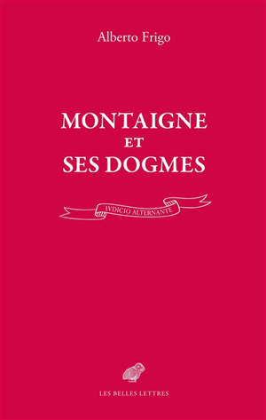 Montaigne et ses dogmes