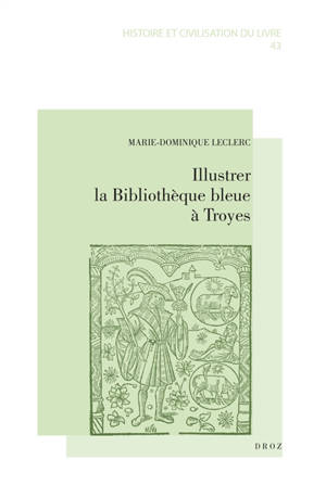 Illustrer la Bibliothèque bleue à Troyes