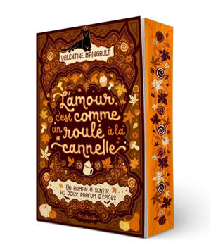 L'amour, c'est comme un roulé à la cannelle : 31 chapitres pour (ne pas) tomber amoureux avant Halloween