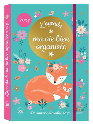 L'agenda de ma vie bien organisée 2027 : de janvier à décembre 2027