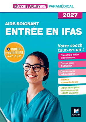 Aide-soignant, entrée en IFAS : votre coach tout-en-un ! : 2027