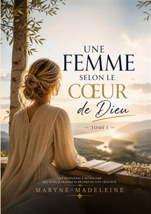 Une femme selon le coeur de Dieu