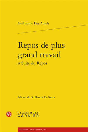 Repos de plus grand travail. Suite du repos