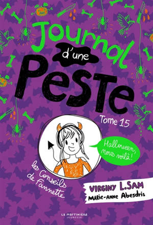 Journal d'une peste. Vol. 15. Halloween, nous voilà !