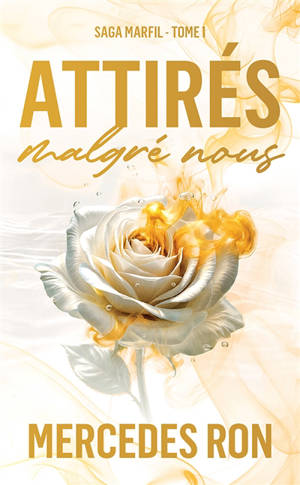 Marfil. Vol. 1. Attirés malgré nous