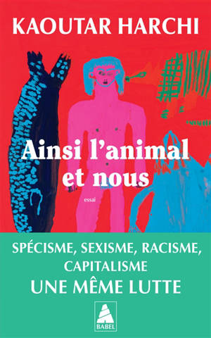 Ainsi l'animal et nous : essai