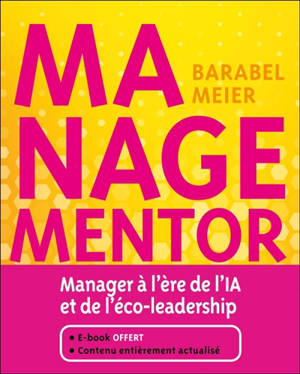 Managementor : manager à l'ère de l'IA et de l'éco-leadership