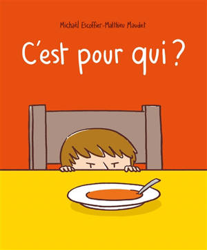C'est pour qui ?