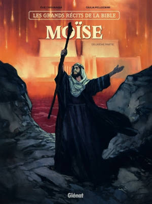 Moïse. Vol. 2