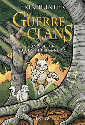 La guerre des clans. Un voleur au clan du Tonnerre