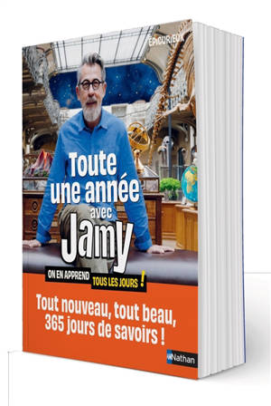 Toute une année avec Jamy : on en apprend tous les jours !