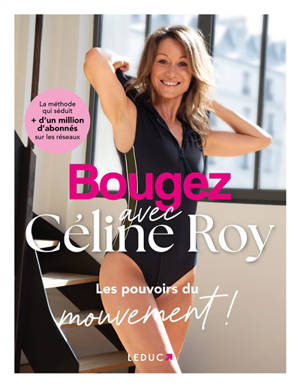 Bougez : les pouvoirs du mouvement