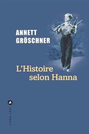 L'histoire selon Hanna