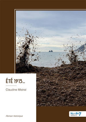 Eté 1913...