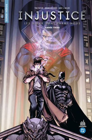 Injustice : les dieux sont parmi nous. Vol. 3. Année trois
