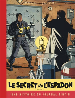 Les aventures de Blake et Mortimer. Vol. 2. Le secret de l'Espadon. Vol. 2. L'évasion de Mortimer
