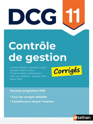 Contrôle de gestion, DCG 11 : corrigés : nouveau programme 2026