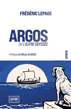 Argos : ou L'Autre Odyssée