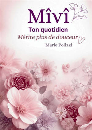 Mivi : Ton quotidien mérite plus de douceur