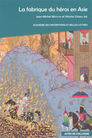 La fabrique du héros en Asie