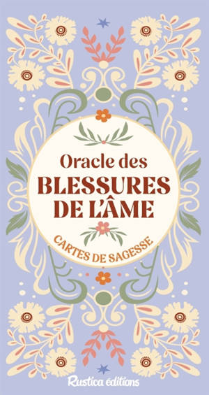 L'oracle des blessures de l'âme