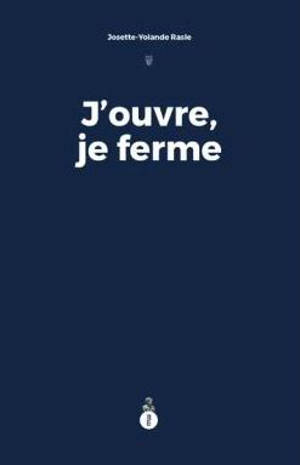 J'ouvre, je ferme