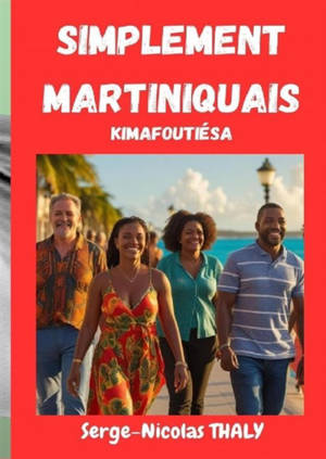 SIMPLEMENT MARTINIQUAIS : Kimafoutiésa
