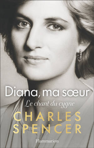 Diana, ma soeur : le chant du cygne