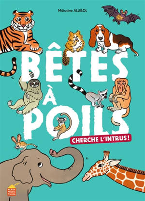 Bêtes à poils : cherche l'intrus !