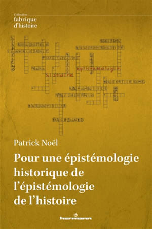 Pour une épistémologie historique de l'épistémologie de l'histoire