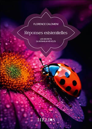 Réponses existentielles : les secrets du bonheur révélés