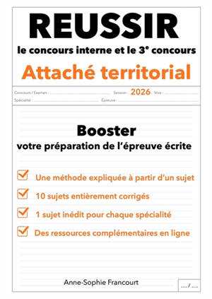 Réussir le concours interne et le 3e concours d'attaché territorial 2026 : Booster votre préparation de l'épreuve écrite