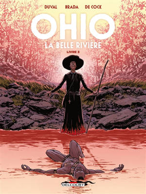 Ohio : la belle rivière. Vol. 3