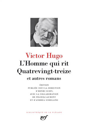 L'homme qui rit. Quatre-vingt-treize : et autres romans