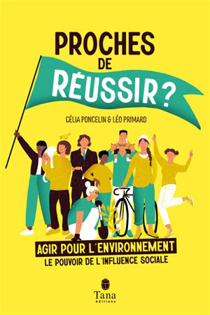 Et si nous étions proches de réussir ? : agir pour l'environnement : un manifeste combatif et joyeux, pour une écologie positive !