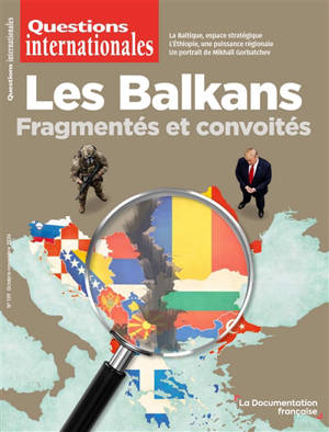 Questions internationales, n° 139. Les Balkans : fragmentés et convoités