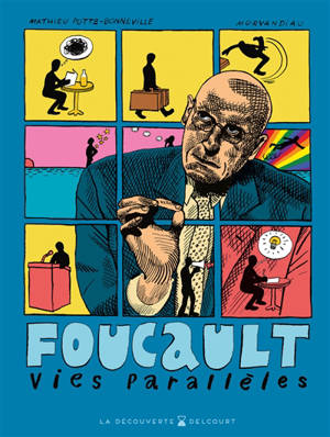 Foucault : vies parallèles