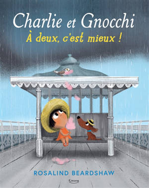 Charlie et Gnocchi. A deux, c'est mieux !