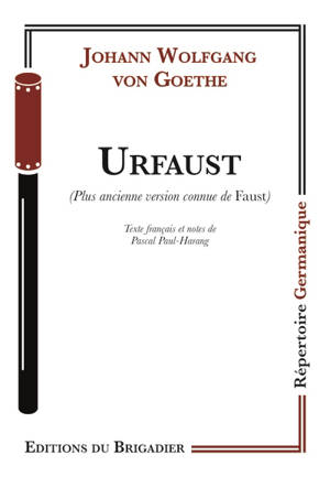 Urfaust : plus ancienne version connue de Faust