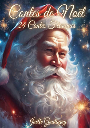 Contes de Noël : 24 contes féeriques