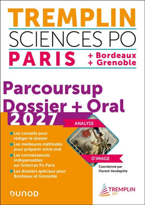 Tremplin Sciences Po 2027 : Paris + Bordeaux + Grenoble : Parcoursup, dossier + oral