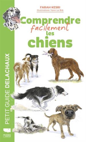 Comprendre facilement les chiens