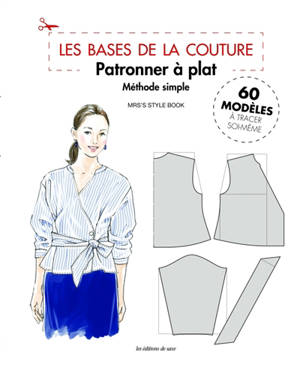 Le patronnage à plat : méthode simple
