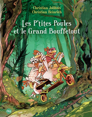 Les p'tites poules. Vol. 22. Les p'tites poules et le grand Bouffetout