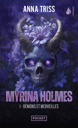 Myrina Holmes. Vol. 1. Démons et merveilles