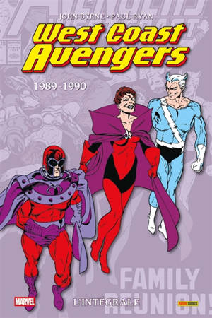 West coast Avengers : l'intégrale. 1989-1990
