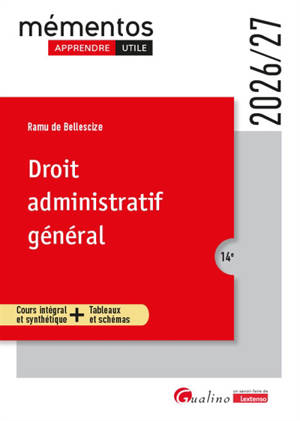 Droit administratif général : cours intégral et synthétique + tableaux et schémas : 2026-2027