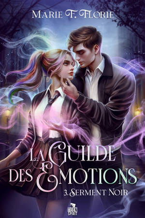 Serment noir : La guilde des émotions, T3