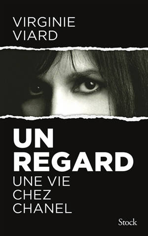 Un regard : une vie chez Chanel